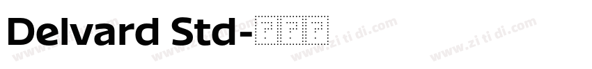Delvard Std字体转换 Delvard Std字体转换